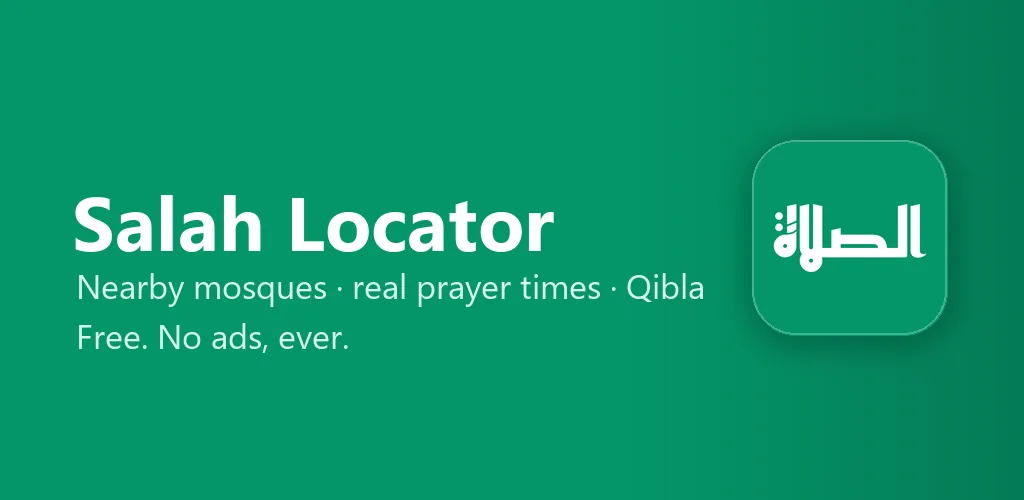 The Salah Locator banner with the الصلاة app icon: nearby mosques, real prayer times and the Qibla