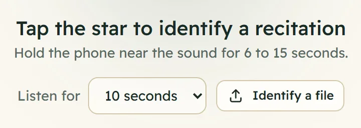 The Tap the star to identify a recitation caption, the hint Hold the phone near the sound for 6 to 15 seconds, the Listen for 10 seconds menu and the Identify a file button