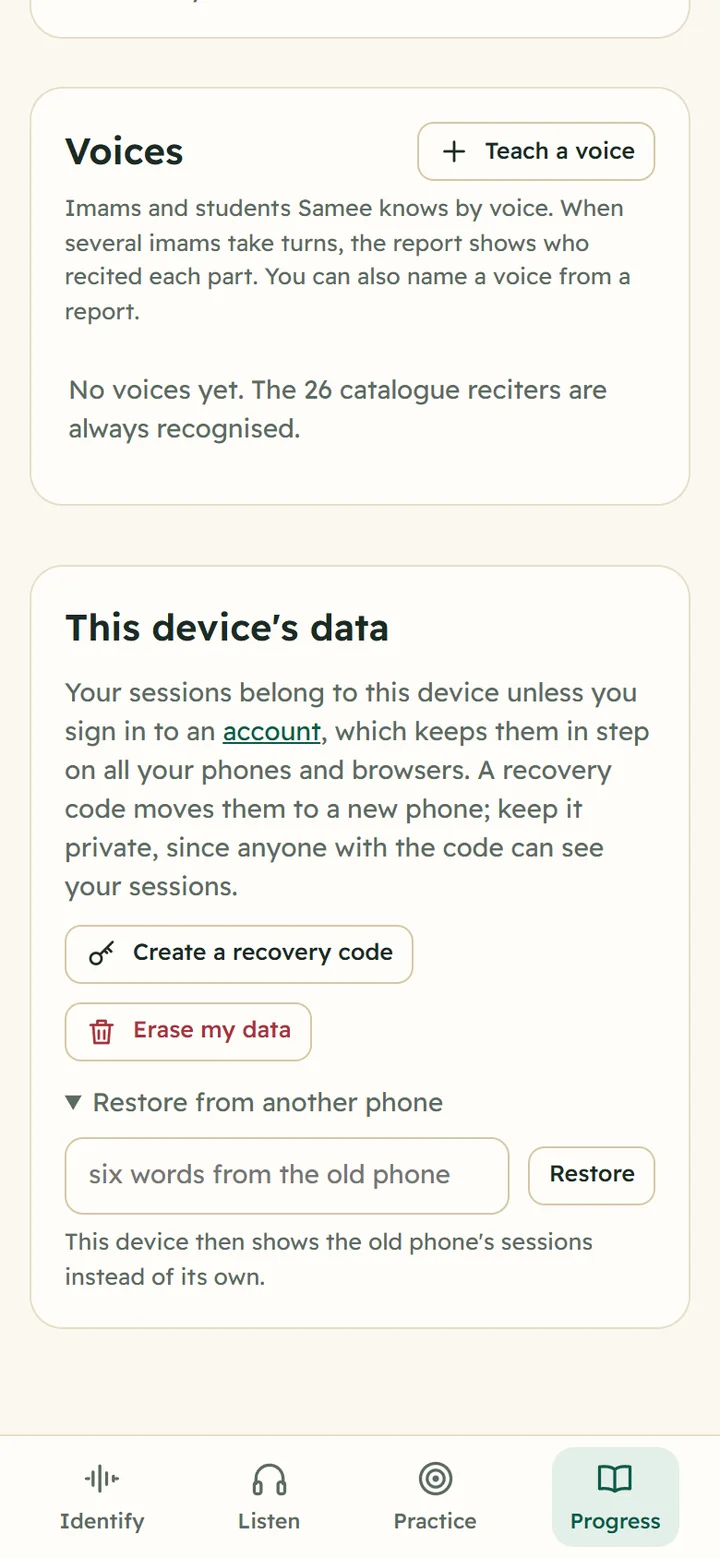 The Voices panel on the Progress screen with the Teach a voice button and the note that the 26 catalogue reciters are always recognised, above This device's data